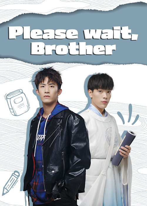 >Please Wait Brother (2020) รอก่อนพี่ชาย ตอนที่ 1-24 ซับไทย
