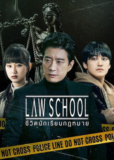 ซีรี่ย์เกาหลี Law School ชีวิตนักเรียนกฎหมาย (2021) ตอนที่ 1-16 ซับไทย