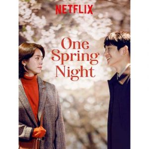 ซีรี่ย์เกาหลี One Spring Night สายใยคืนใบไม้ผลิ ตอนที่ 1-16 ซับไทย