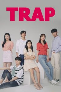 ซีรี่ย์เกาหลี Trap (2020) ตอนที่ 1-12 ซับไทย
