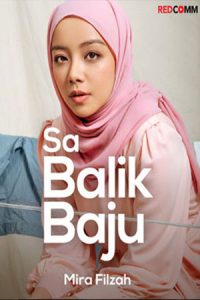 ดูซีรีย์ Sa Balik Baju (2021) เรื่องเล่าสาวออนไลน์ ซับไทย HD เต็มเรื่อง ดูฟรี