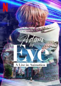 ดูซีรีย์ Adam by Eve: A Live in Animation (2022) อดัม บาย อีฟ: มีชีวิตอยู่ใน อนิเมชั่น ซับไทย HD เต็มเรื่อง ดูฟรี