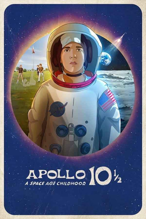 ดูซีรีย์ Apollo 10½: A Space Age Childhood (2022) อะพอลโล 10 1/2: วัยเด็กยุคอวกาศ พากย์ไทย HD เต็มเรื่อง ดูฟรี